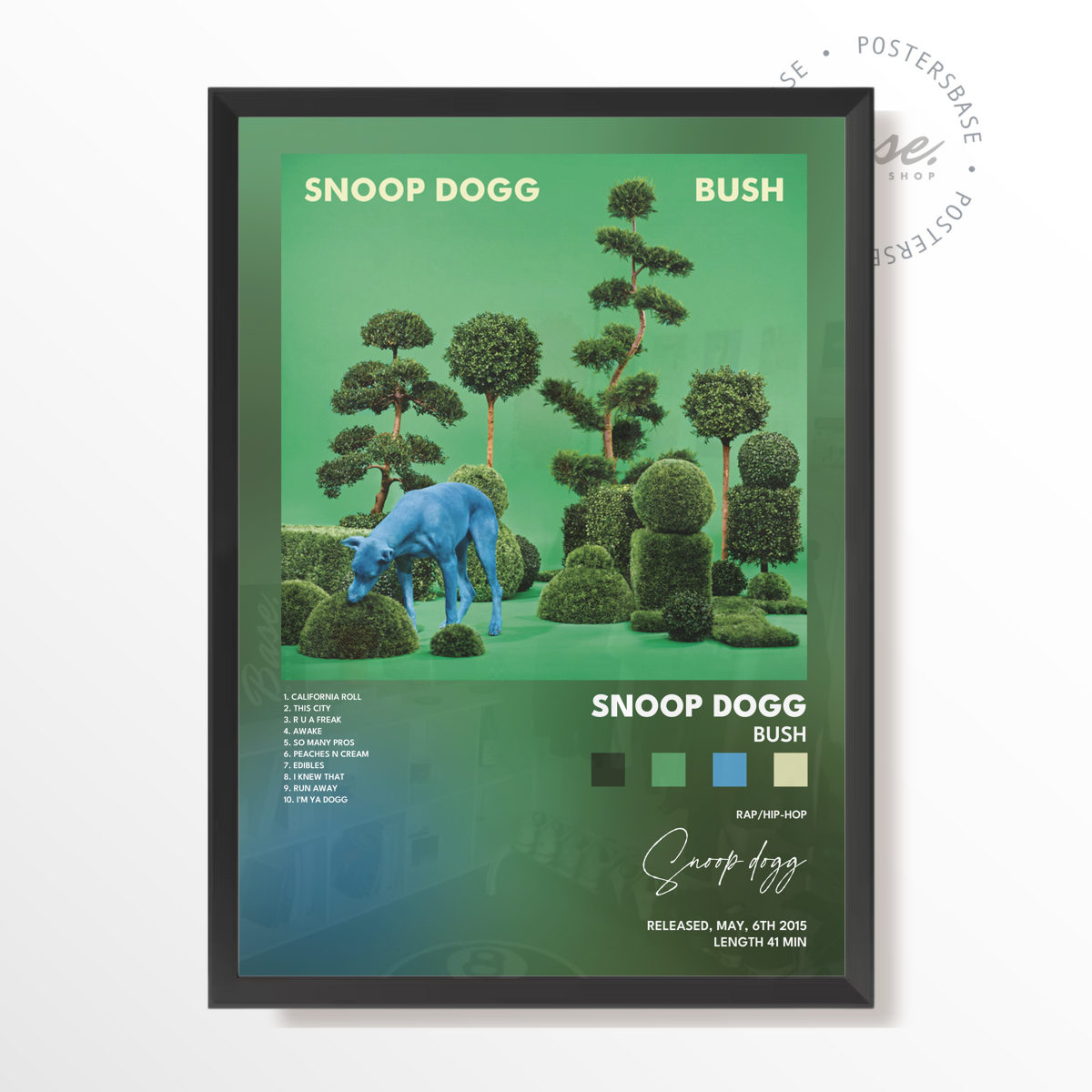 wp-image71327690260824.png snoop dogg BUSH poster – Image 1